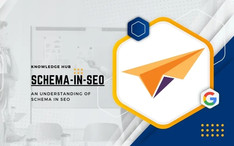 An Understanding of Schema in SEO